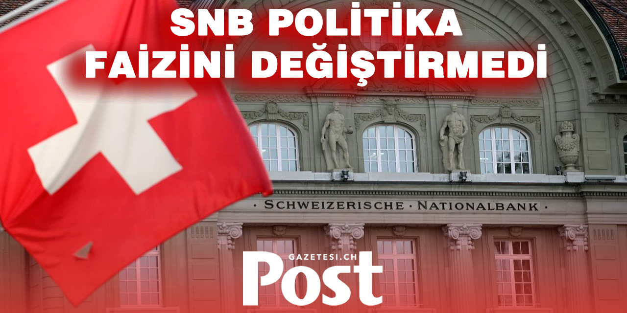 İsviçre Merkez Bankası politika faizini "sıfır"da tuttu
