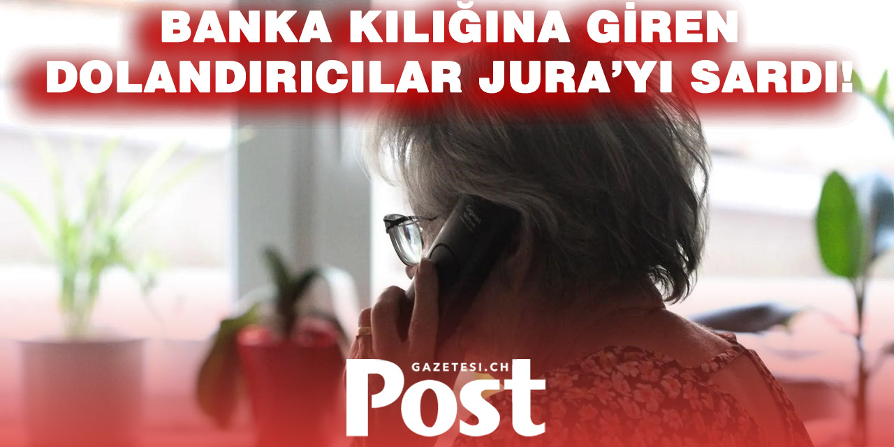 Banka adıyla dolandırıcılık: Jura’da alarm verildi!