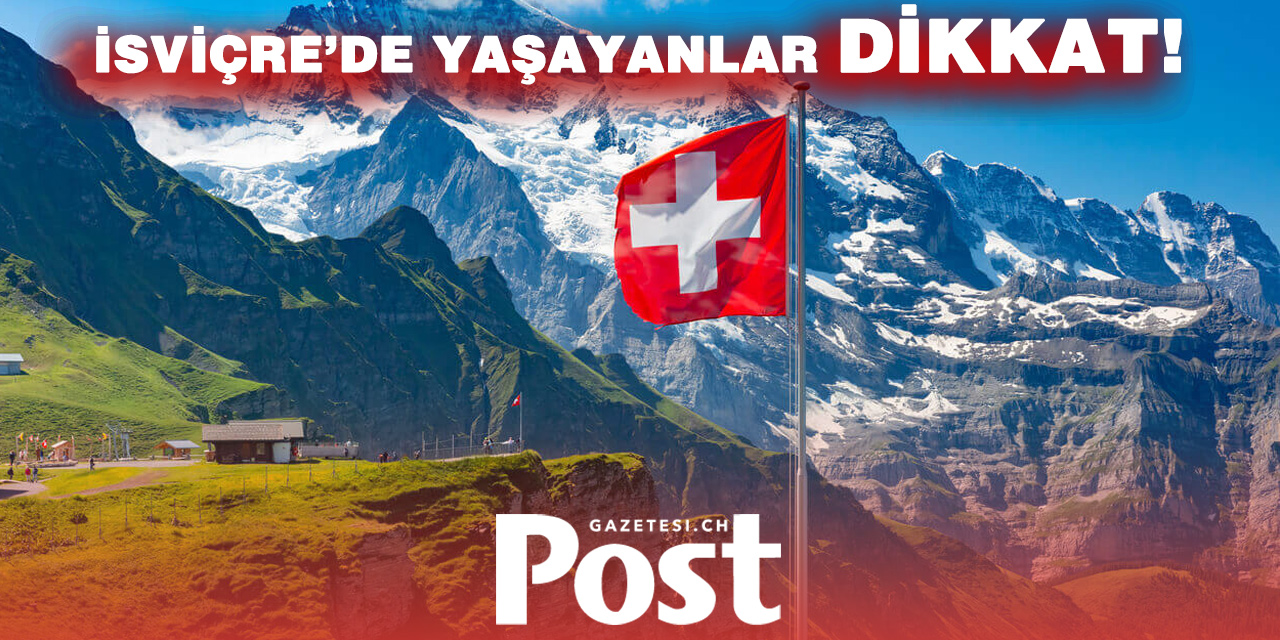 İsviçre’de nisanda neler değişecek?