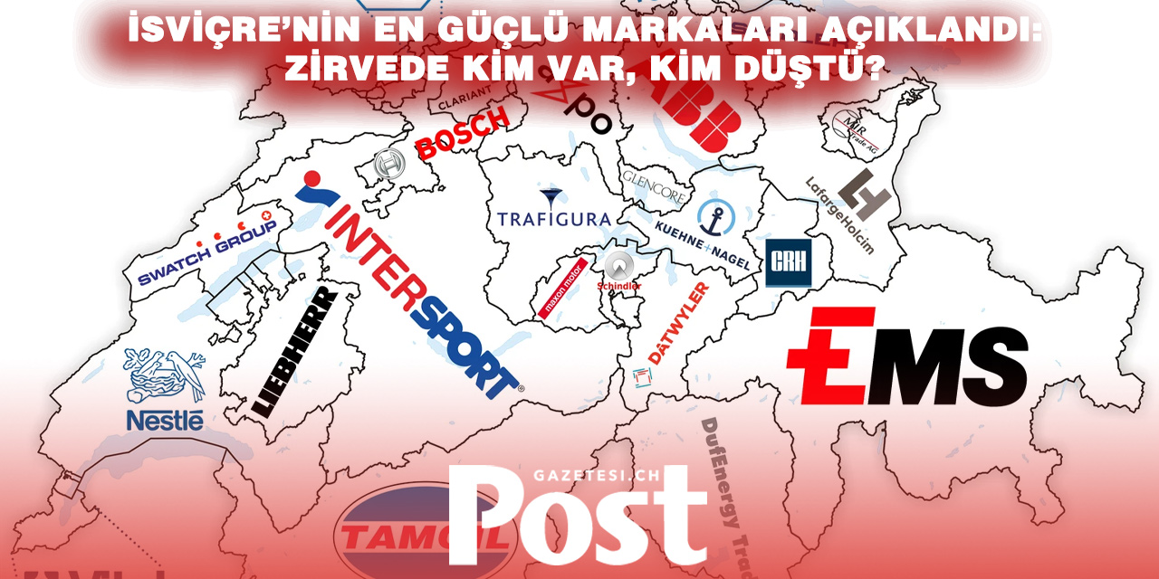 İsviçre’nin en sevilen 50 markası açıklandı: Sürpriz yükselişler var