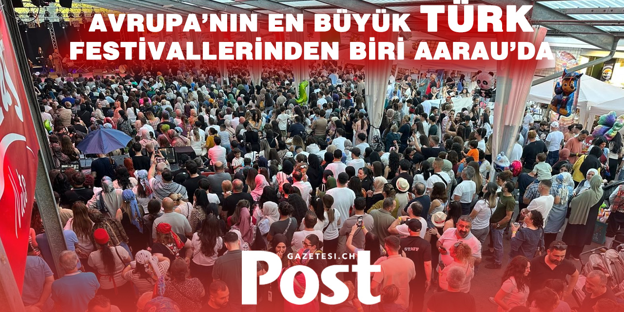 Türk Kültür Festivali 6-7 Haziran’da Aarau’da düzenlenecek