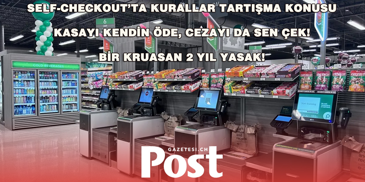SELF-CHECKOUT’TA KURALLAR TARTIŞMA KONUSU