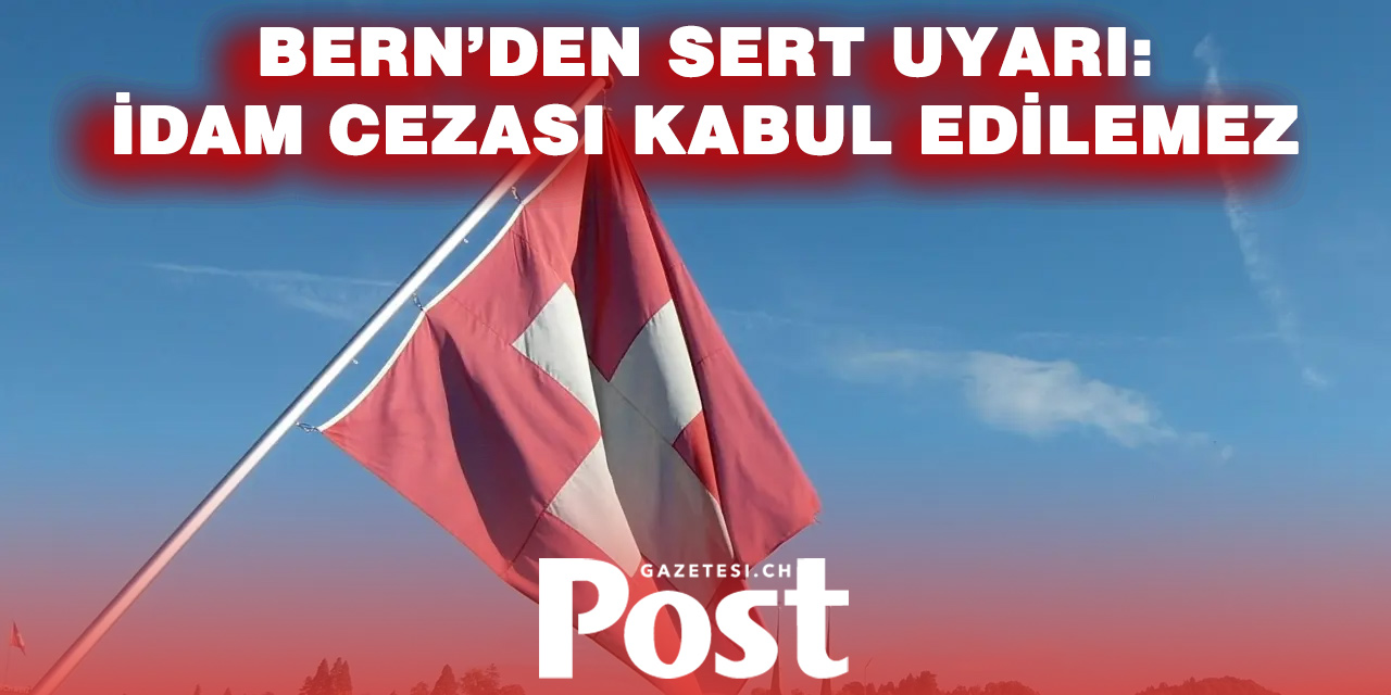 İSVİÇRE’DEN İSRAİL’E TEPKİ