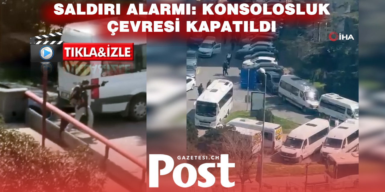 İSTANBUL’DA SİLAH SESLERİ: KONSOLOSLUK ÖNÜNDE ÇATIŞMA