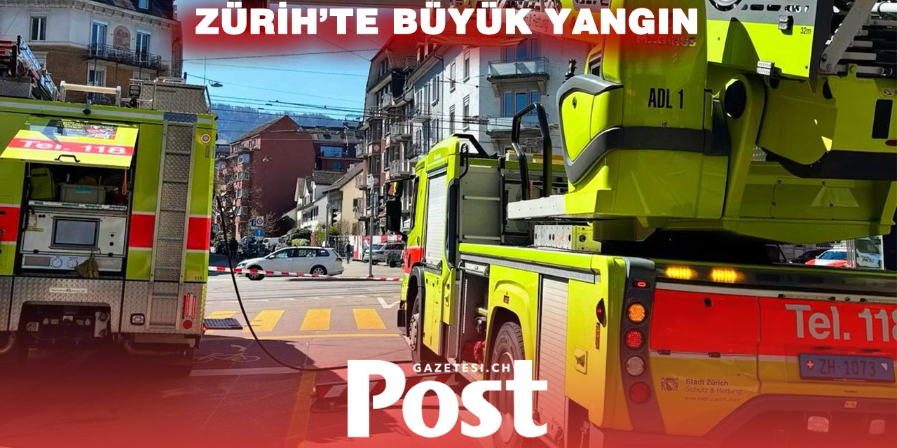 ZÜRİH’TE YANGIN PANİĞİ: İKİ KİŞİ BALKONDAN KURTARILDI