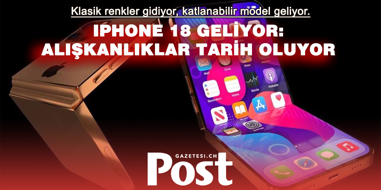 APPLE OYUNU DEĞİŞTİRİYOR! iPHONE 18 İÇİN ŞAŞIRTAN HAMLELER