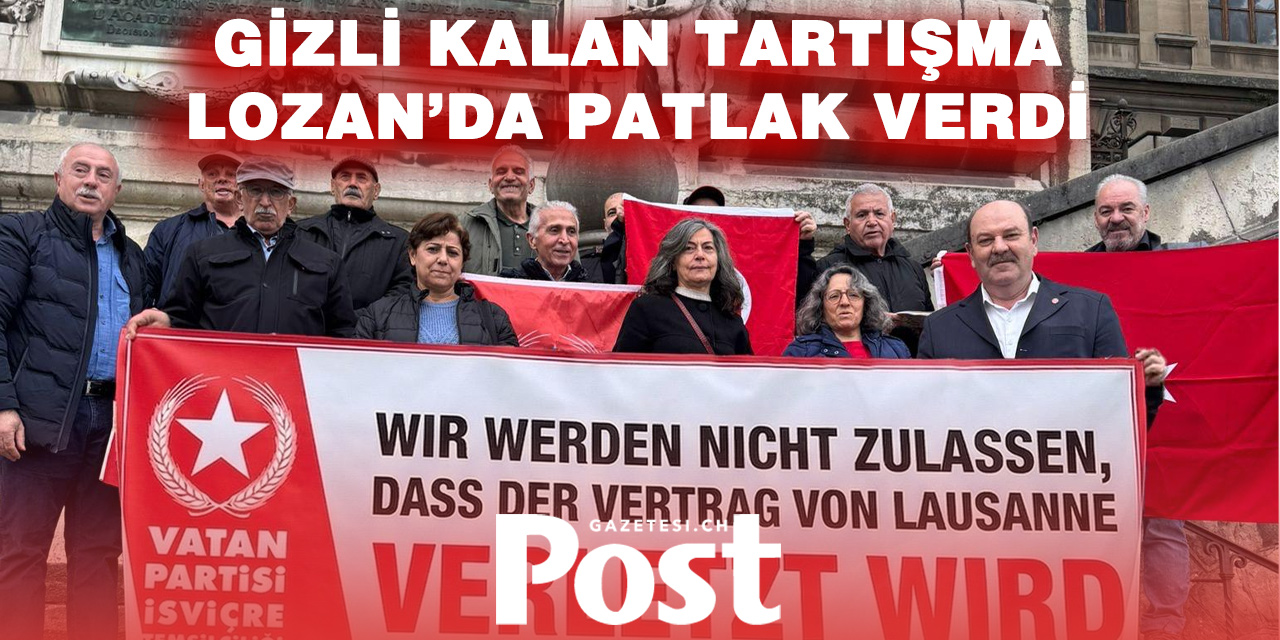 LOZAN’DA SERT MESAJ: “LOZAN ANLAŞMASINI ÇİĞNETMEYİZ!”