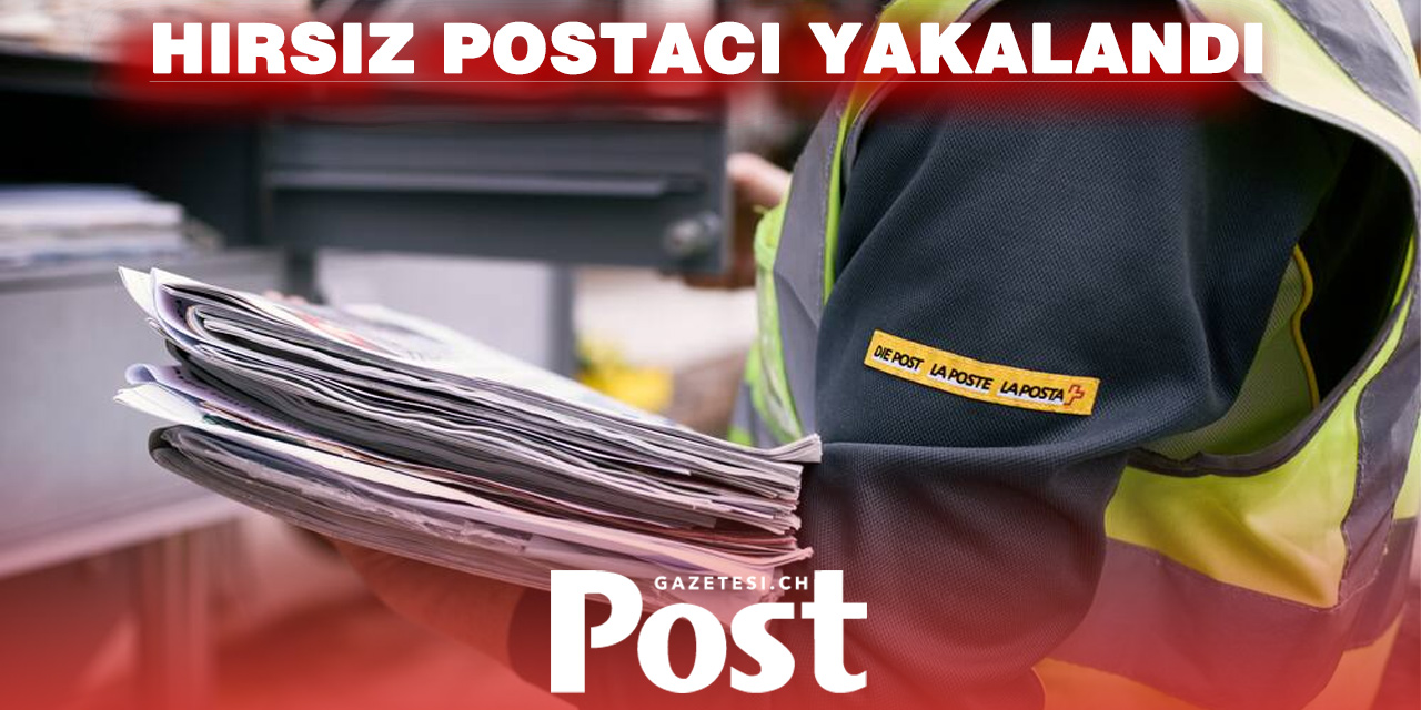 Zürih’te hırsız postacıya suçüstü: Polis özel yöntemle yakaladı