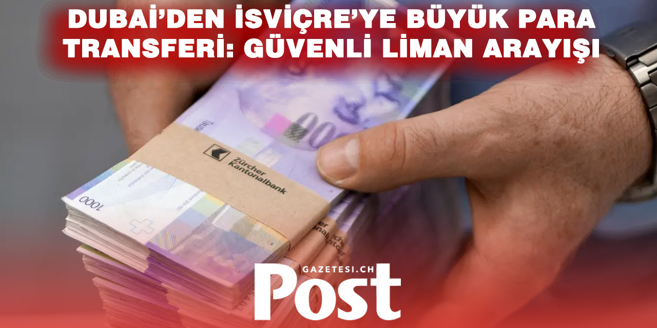 Körfez Milyarderleri Rotayı İsviçre’ye Çevirdi