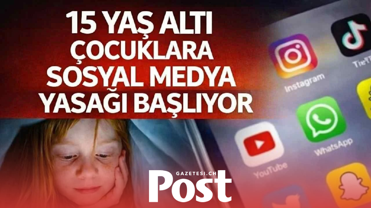 Türkiye’de 15 yaş altına sosyal medya yasağı geldi