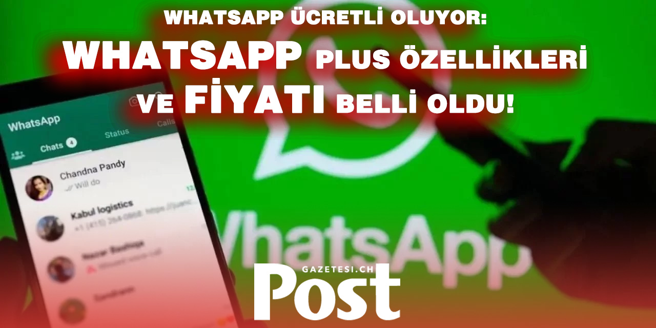 WhatsApp Plus duyuruldu: İşte yeni özellikler ve fiyatı