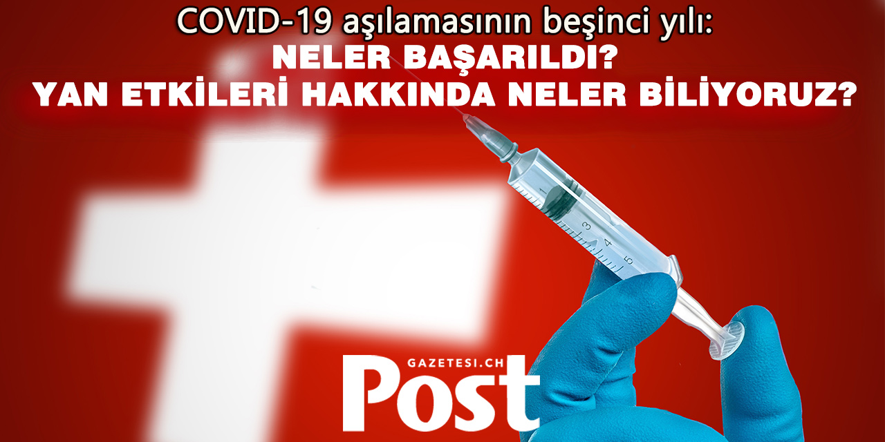 Covid-19 aşılarının 5 yılı: Bilim ne diyor?