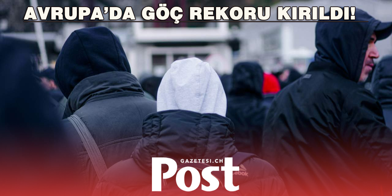 Avrupa’da göç rekoru: 64,2 milyon yabancı doğumlu nüfus