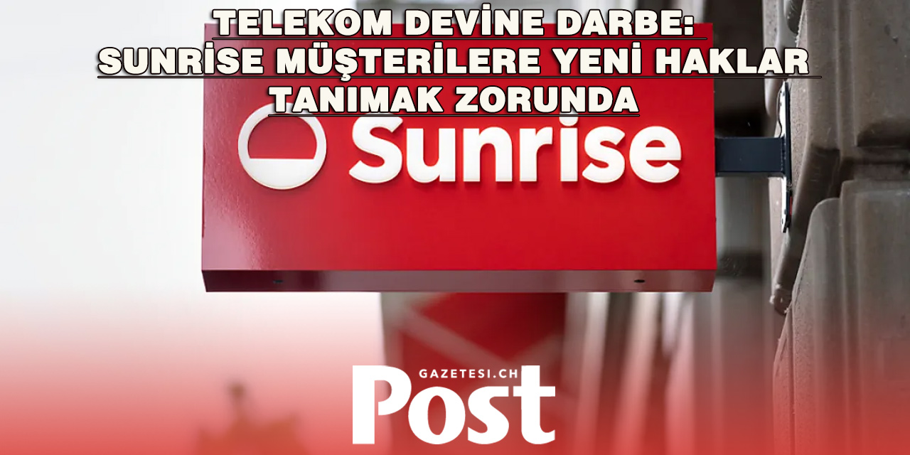 Zürih’te Sunrise’a darbe: Mahkeme tartışmalı sözleşme şartlarını iptal etti