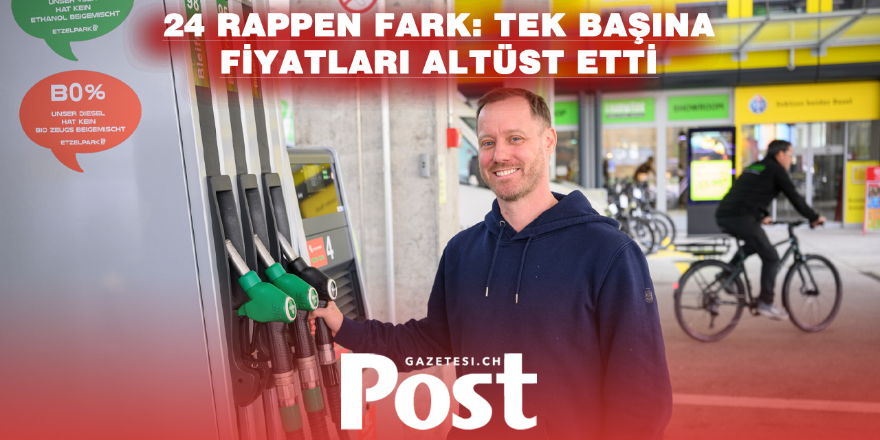 İsviçre’de benzin savaşını başlattı: 24 Rappenlik fark piyasayı sarstı