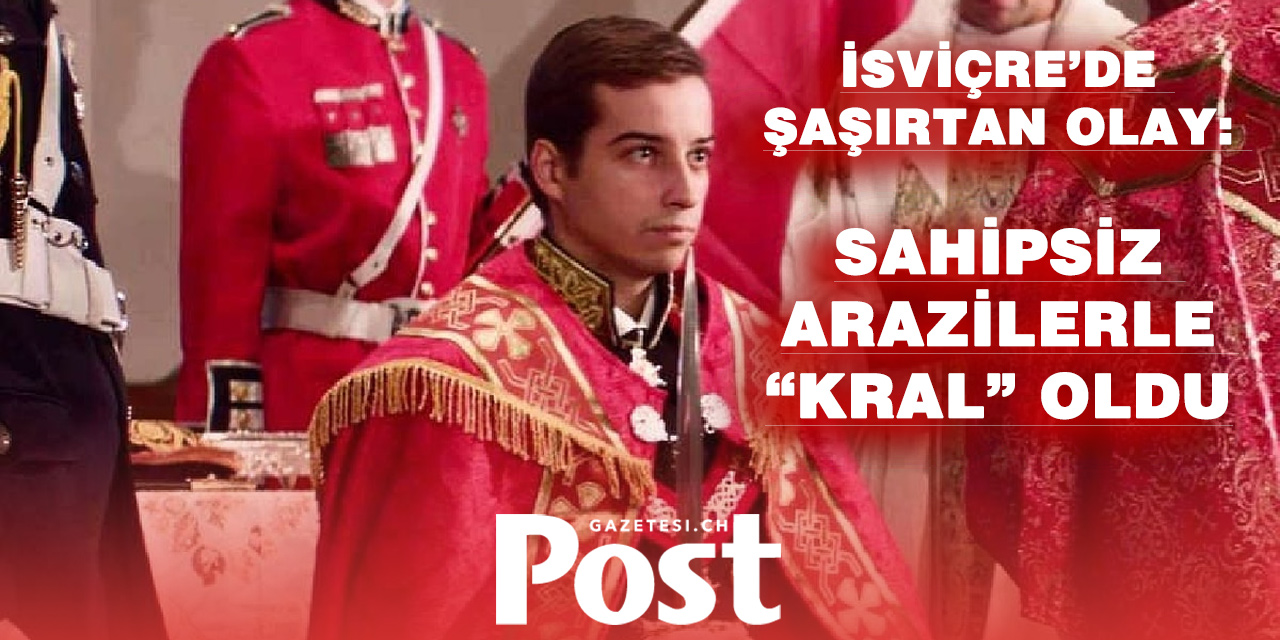 Sahipsiz arsaları topladı, “İsviçre Kralı” olarak anılmaya başladı