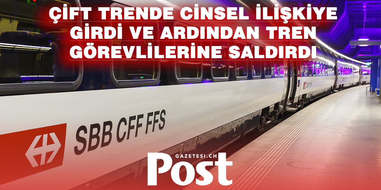 Trende skandal: Cinsel ilişki sonrası SBB güvenliğine saldırdılar