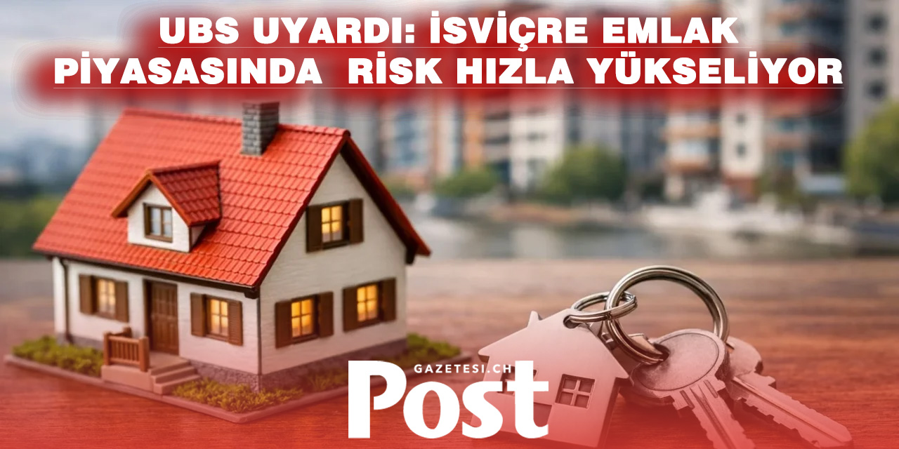 İsviçre’de emlak balonu riski yeniden yükselişte