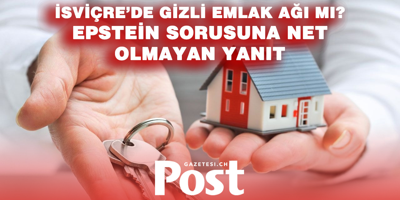 Epstein’in gizli İsviçre ağı mı vardı? Hükümetten çarpıcı açıklama