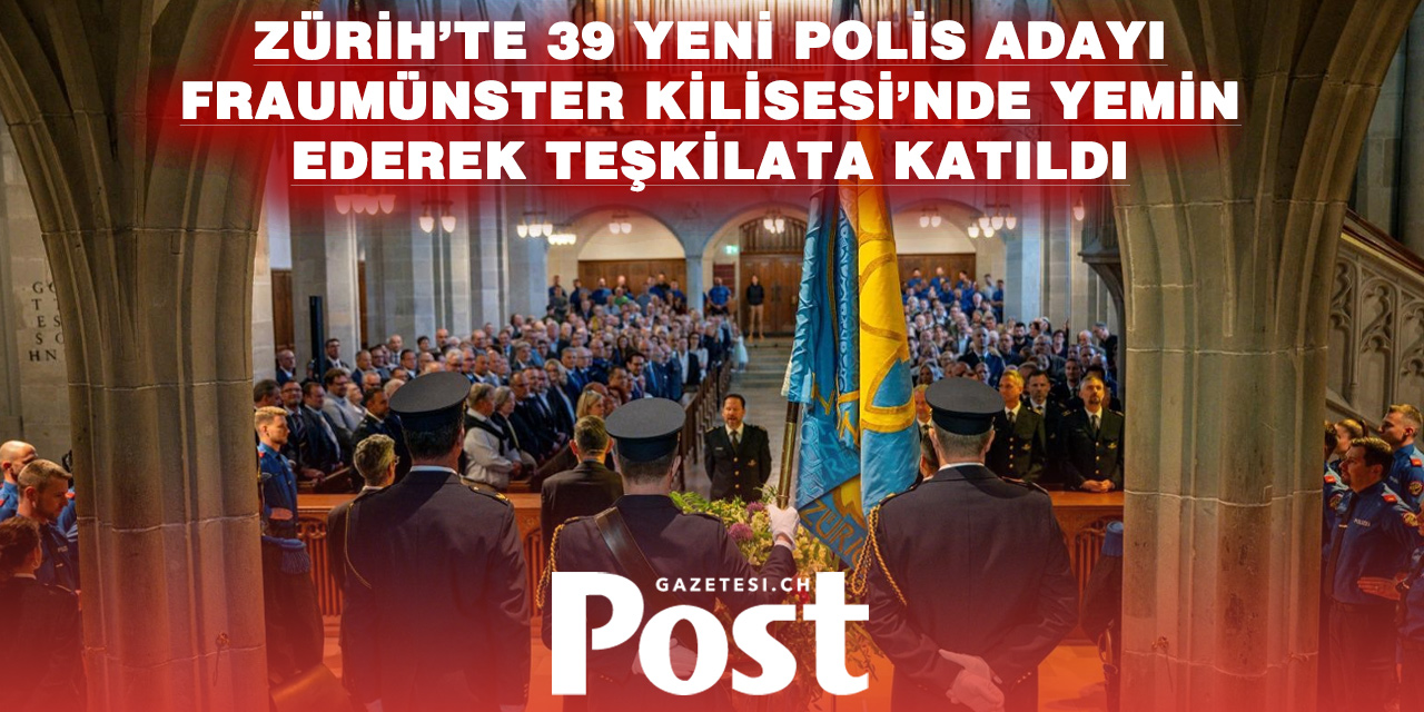 Zürih Kanton Polisi’ne 39 yeni polis adayı yemin ederek katıldı