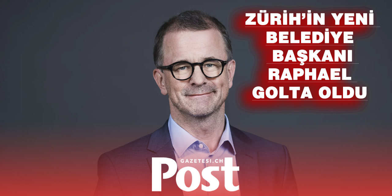 Zürih’in Yeni Belediye Başkanı Raphael Golta Göreve Başladı