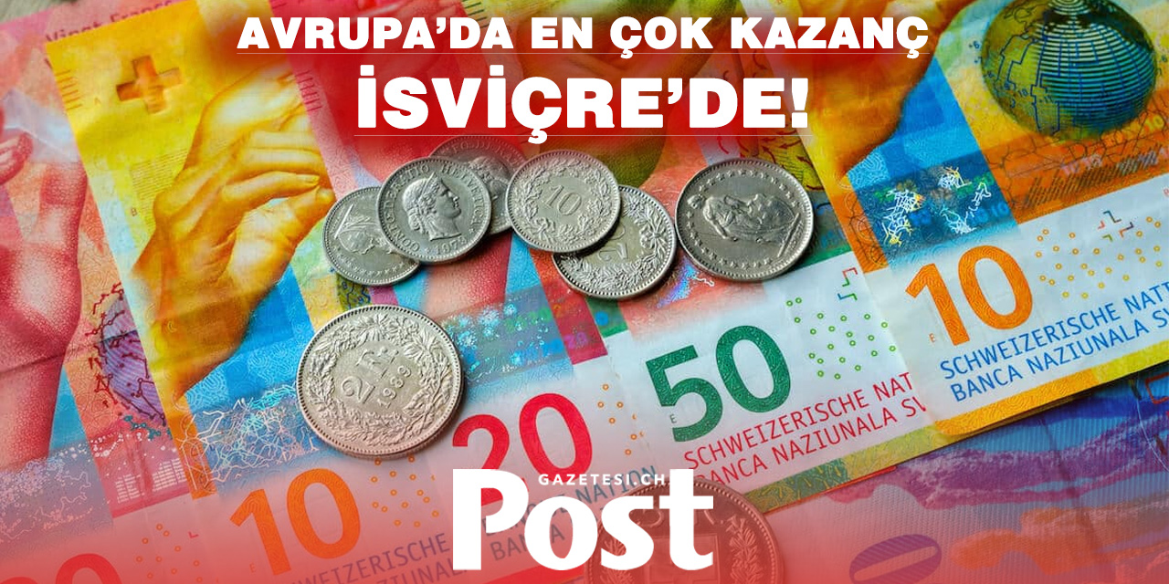 Avrupa’da çalışanların en fazla net maaş kazandığı ülkeler