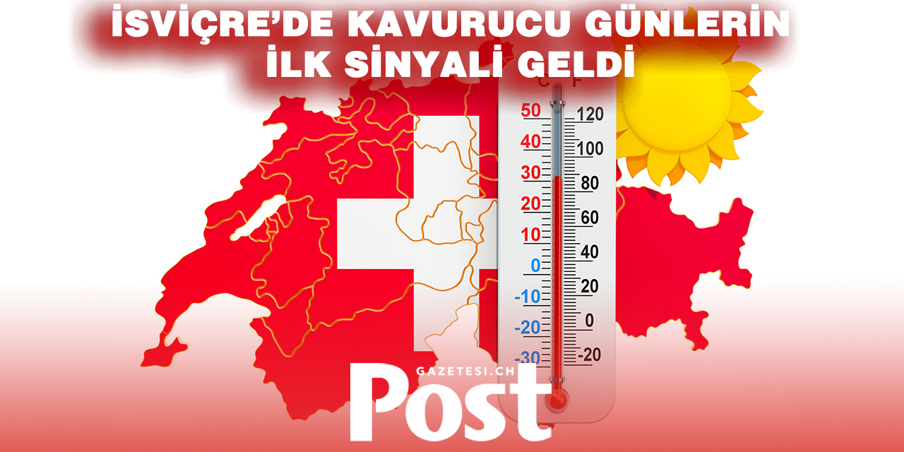 İsviçre’de Yılın İlk 30 Derecesi Ölçüldü