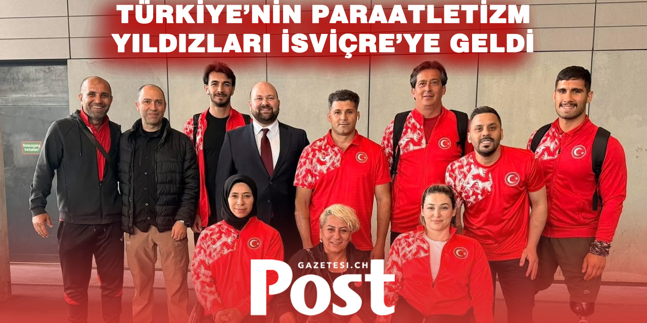 Paraatletizm Milli Takımı İsviçre’de Coşkuyla Karşılandı