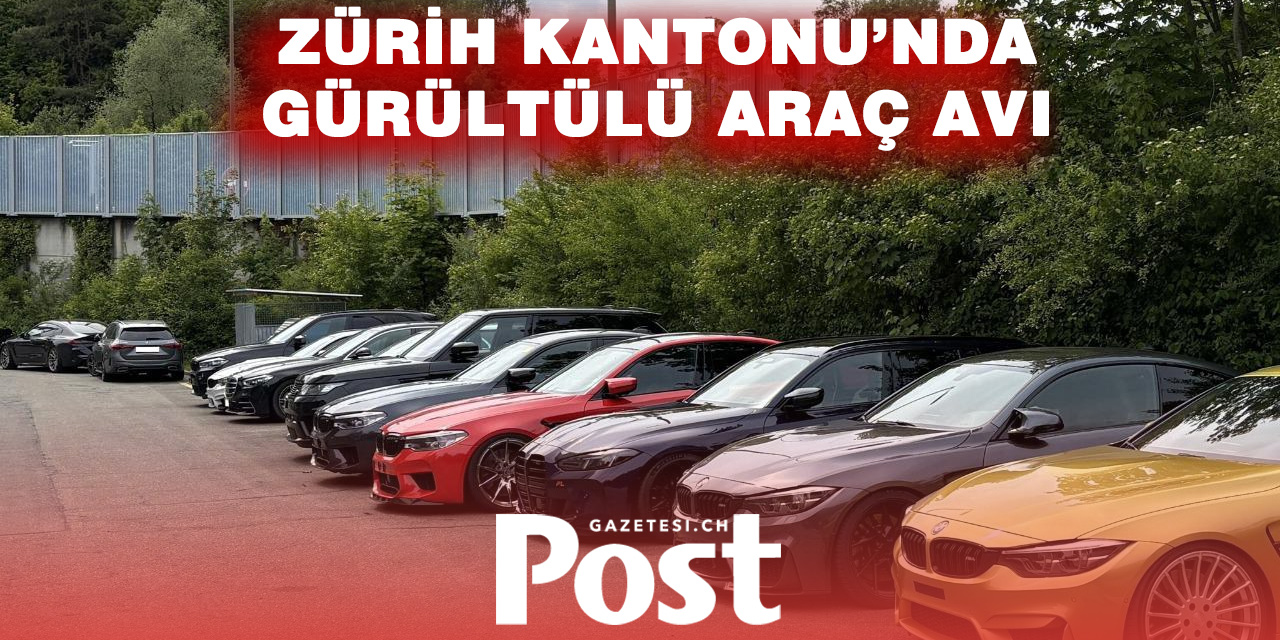 Zürih’te Gürültü Yapan Araçlar Trafikten Çekildi