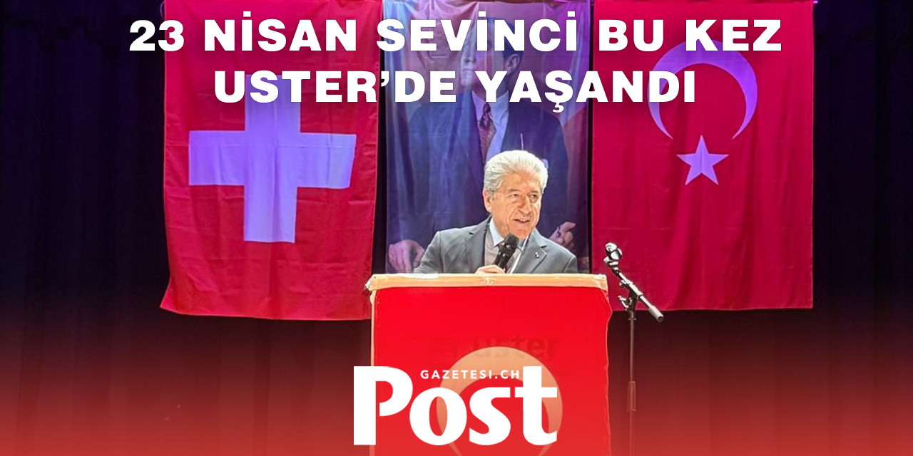 Uster’de 23 Nisan Coşkusu