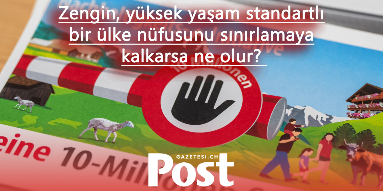 İsviçre'nin 10 milyon nüfus planı şirketleri endişelendiriyor