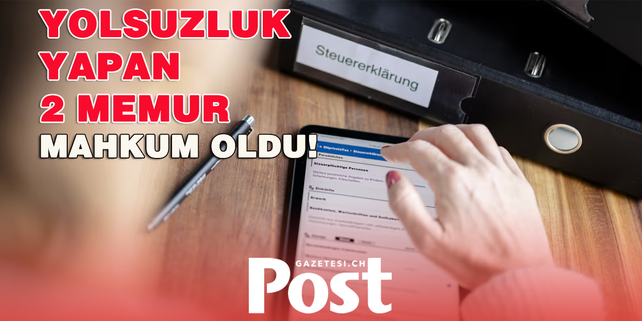 Yolsuzluk yapan iki memur mahkum oldu