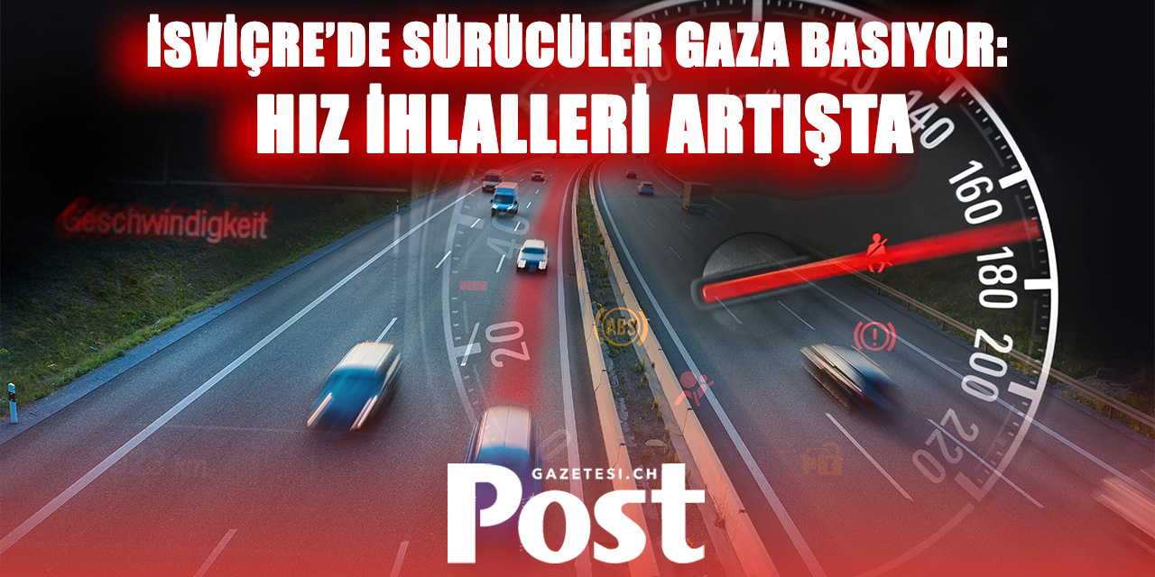 İsviçre’de Her Üç Sürücüden Biri Hız Sınırını Aşıyor