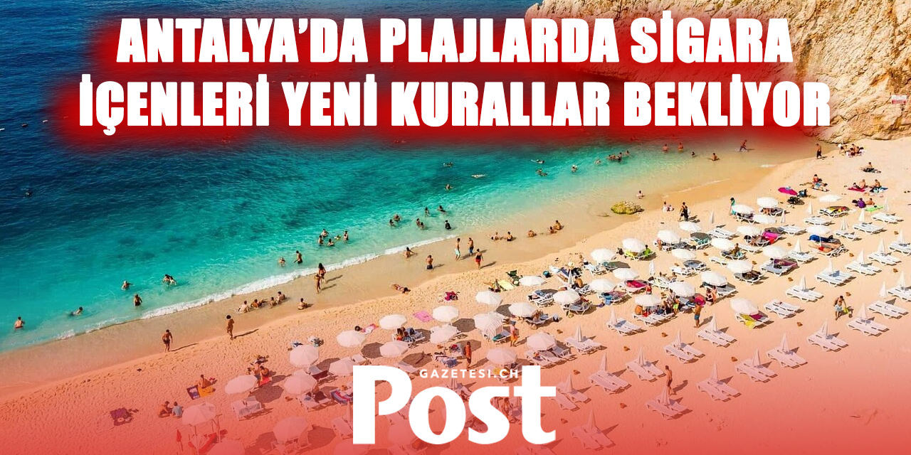 Antalya’da Dumansız Plaj Dönemi Başladı