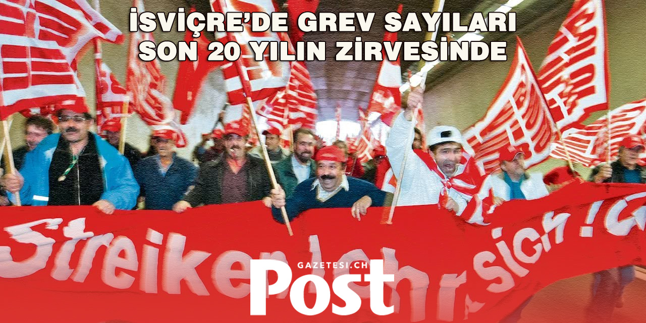 İsviçre’de Grevler Rekor Kırıyor: En Çok Hangi Sektörler Etkileniyor?