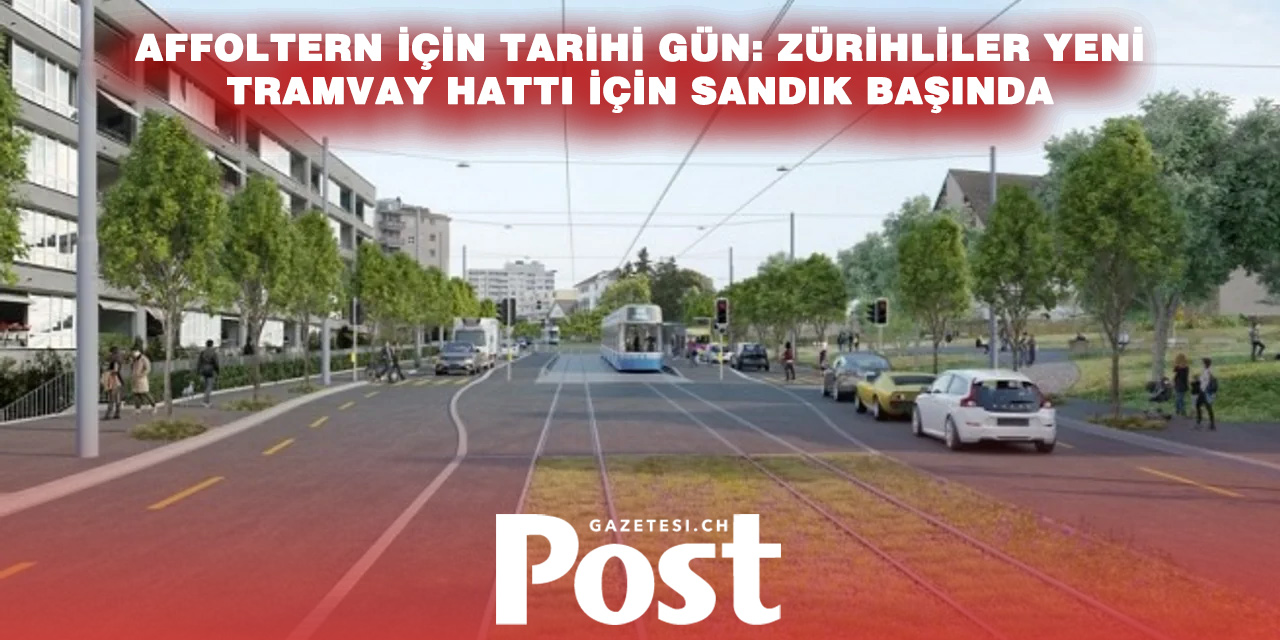 Zürih’te Affoltern Tramvayı İçin Sandık Kuruluyor