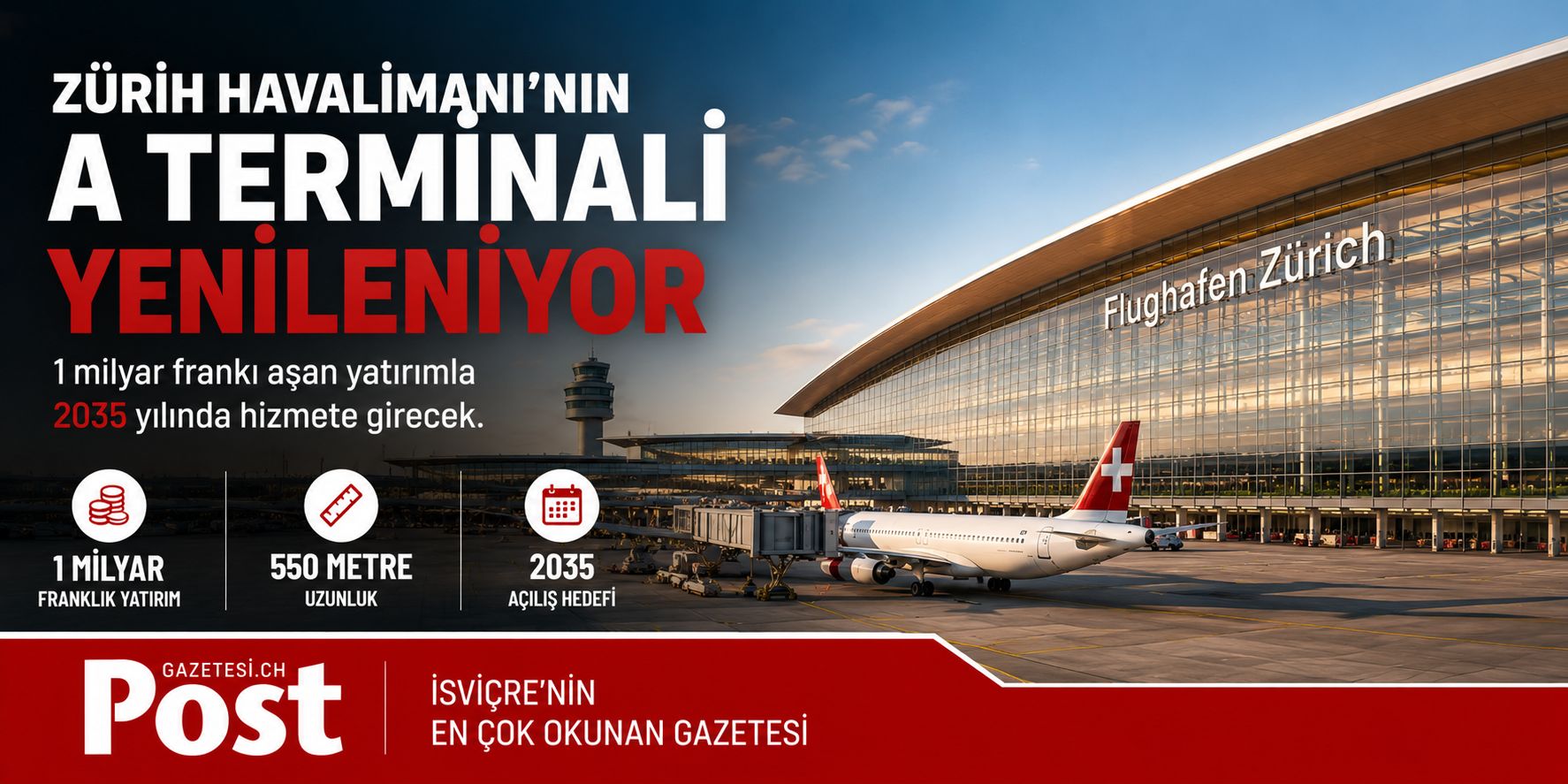 Zürih Havalimanı’nın A Terminali Baştan Sona Yenileniyor