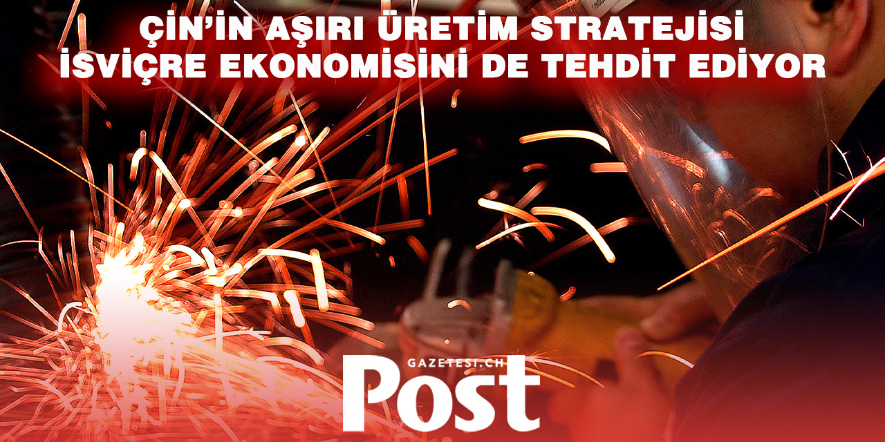 İsviçre Ekonomisi İçin Yeni Sınav: Çin Rekabeti