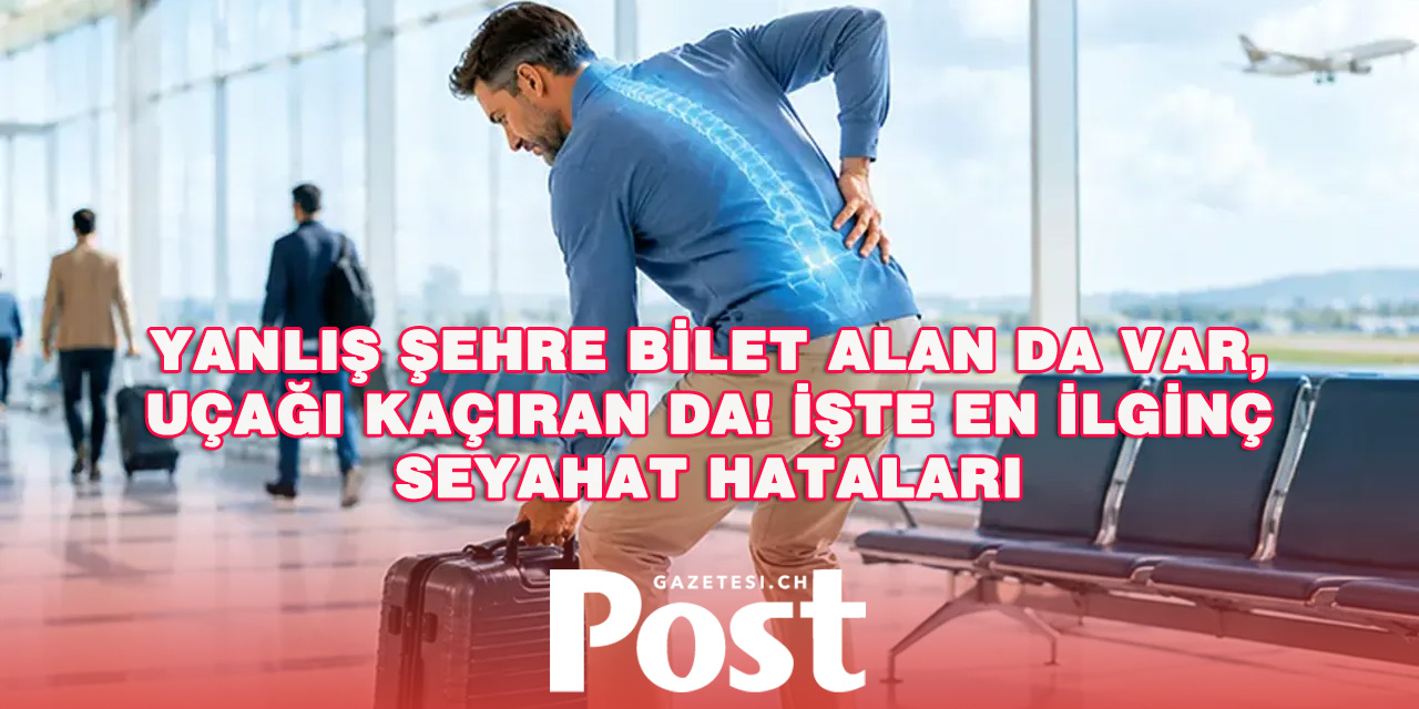 Tatile Çıkmadan Önce İki Kez Kontrol Edin! İşte Yolcuların En Sık Yaptığı Hatalar