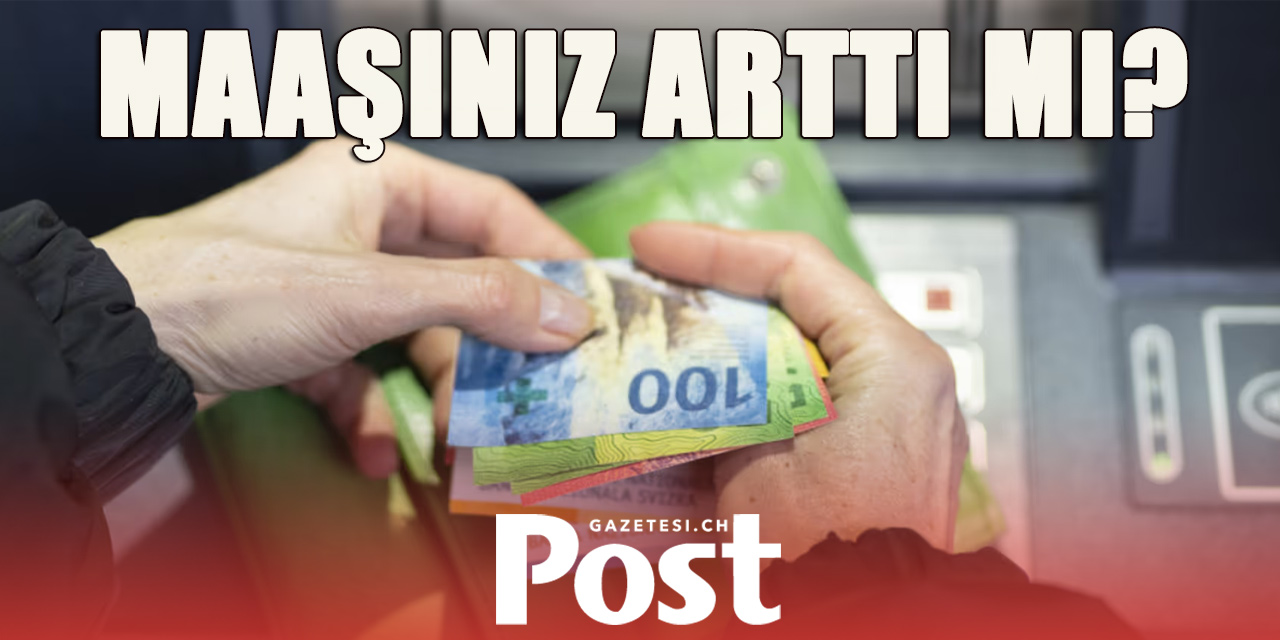Yıllık maaşlar brüt 87 000 CHF’ye yükseldi