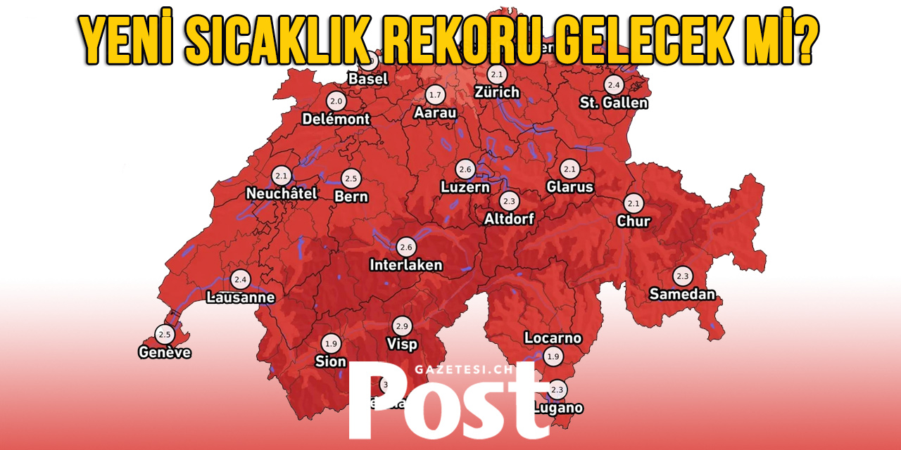 İsviçre’de sıcak hava dalgası yeni rekorlara hazırlanıyor