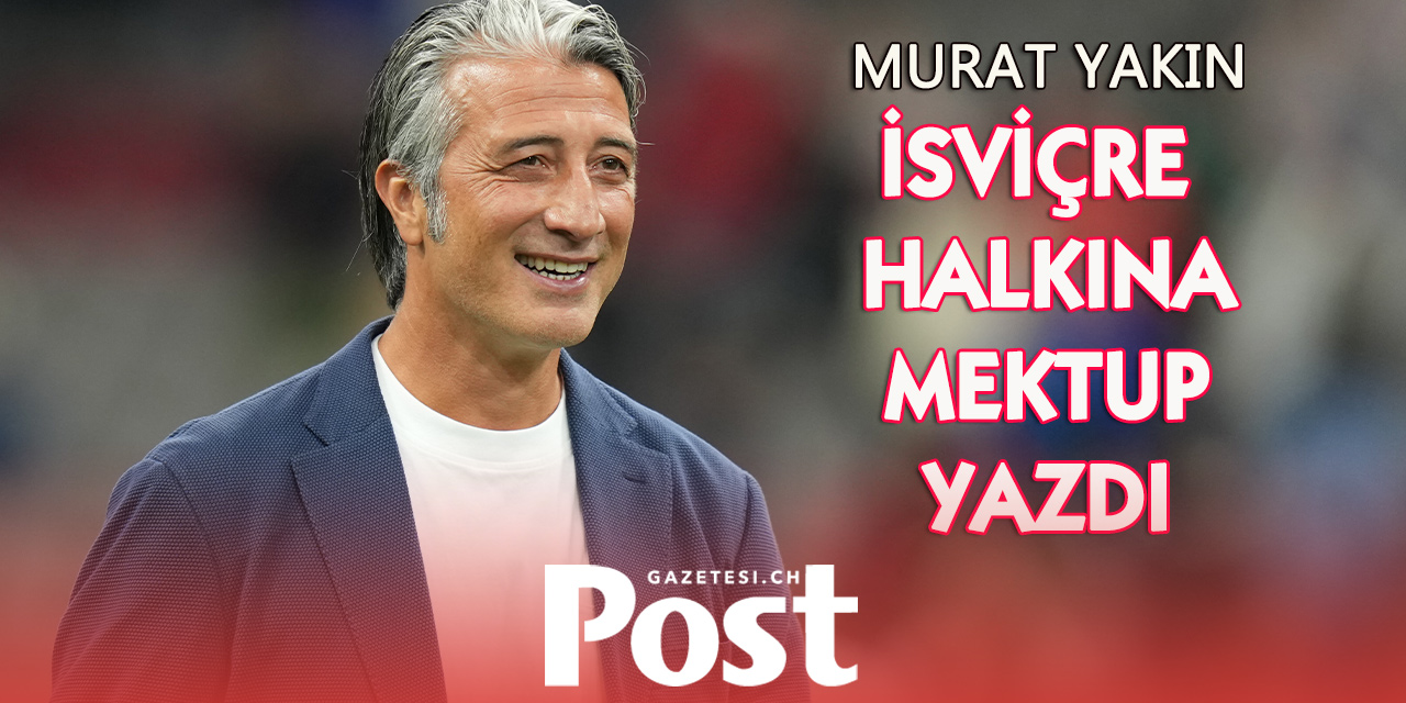 Teknik Direktör Murat Yakın'dan İsviçre taraftarına mektupMurat Yakın’ın özellikle işverenler, ustalar ve öğretmenlerin iyi okum