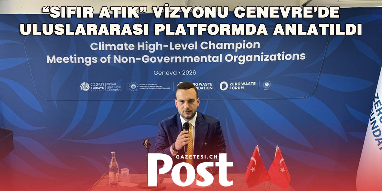 Sıfır Atık Vakfı’nın çalışmaları Cenevre’de tanıtıldı