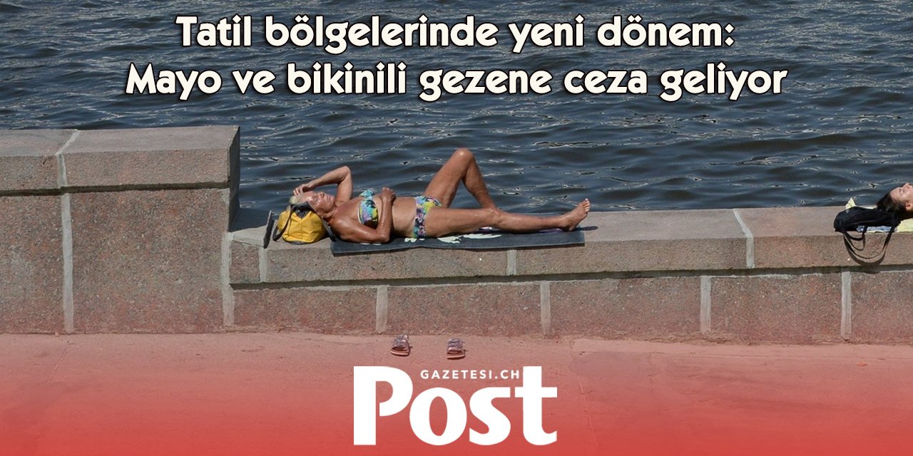 İtalya’da plaj dışında mayo ve bikiniyle dolaşanlara 500 avroya kadar ceza