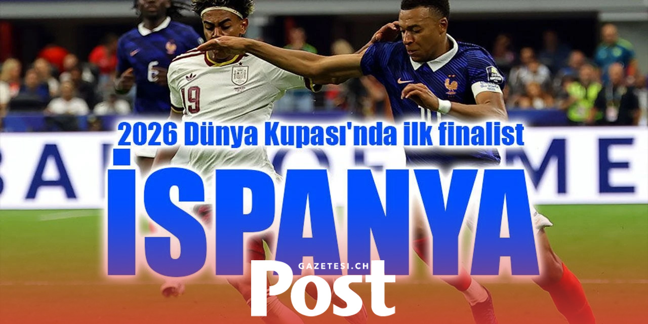 2026 Dünya Kupası'nda ilk finalist İspanya