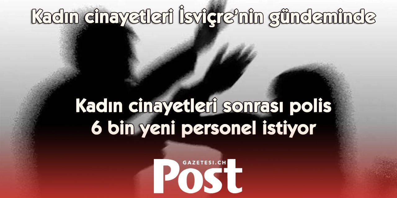 İsviçre’de yılın 17’nci kadın cinayeti: Polis alarm verdi