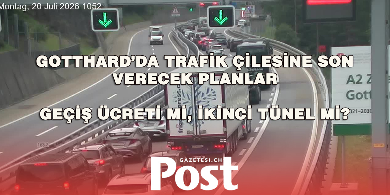 Gotthard trafiğine çare aranıyor: Masadaki çözümler neler?