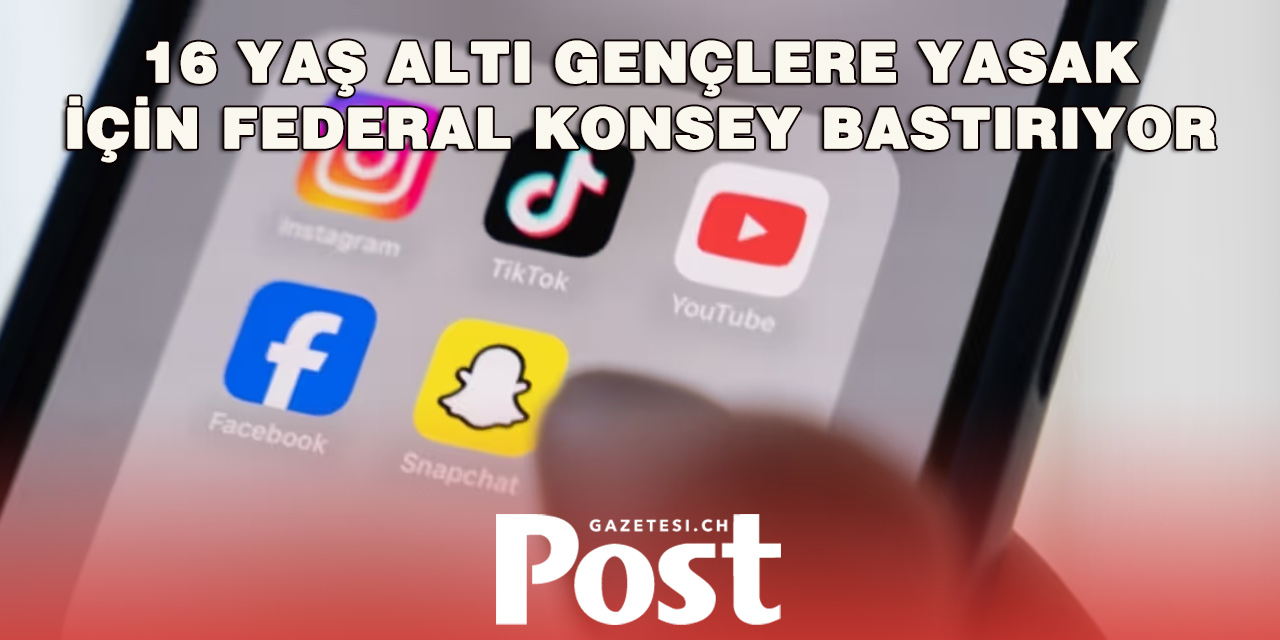 İSVİÇRE'DE 16 YAŞ ALTINA SOSYAL MEDYA YASAĞI GÜNDEMDE