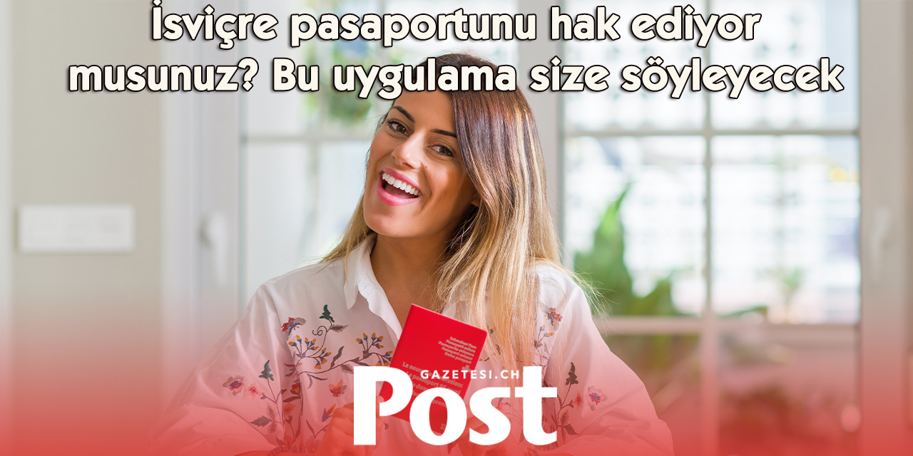İsviçre vatandaşlığına hazırlanmak artık daha kolay: Yeni uygulama büyük ilgi görüyor