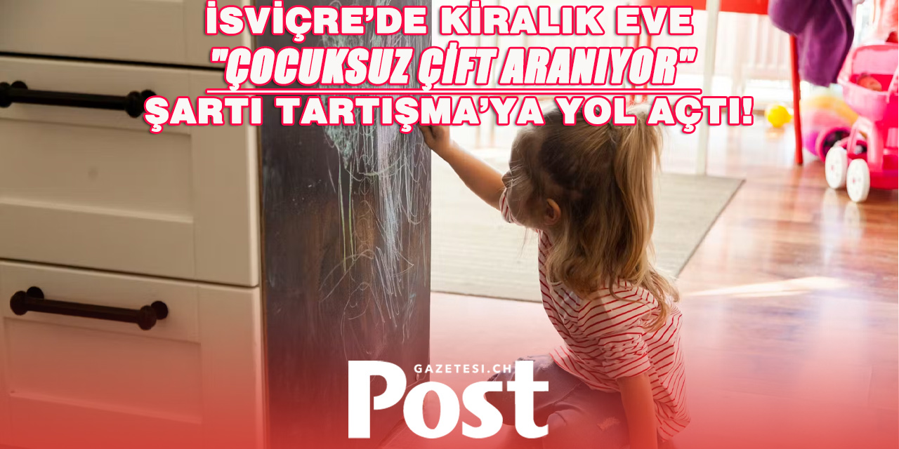 İsviçre'de Ayrımcılık Tartışması: "Çocuklu Ailelere Ev Yok"